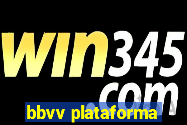 bbvv plataforma